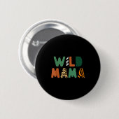 Badge Rond 5 Cm Wild Mama Zoo Born Wild Birthday Safari Jungle Fam (Devant & derrière)