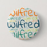 Badge Rond 5 Cm Wilfred<br><div class="desc">Wilfred. Montrez et portez ce populaire beau prénom masculin conçu comme un nuage de mots coloré fait de lettrage à la main horizontale et verticale dans différentes tailles et des couleurs fraîches adorables. Portez votre nom américain positif ou montrez au monde que vous aimez ou adorez. Merch avec cette oeuvre...</div>