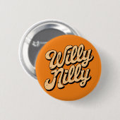 Badge Rond 5 Cm Willy nilly (Devant & derrière)