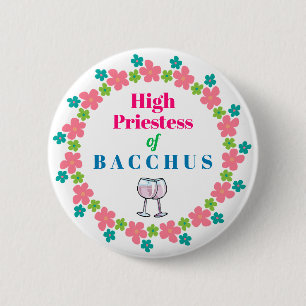 Badge Rond 5 Cm Wine Queen Funny Humoristique Bacchus