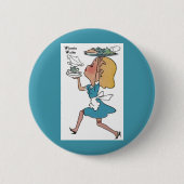 Badge Rond 5 Cm Winnie Waite la serveuse occupée (Devant)