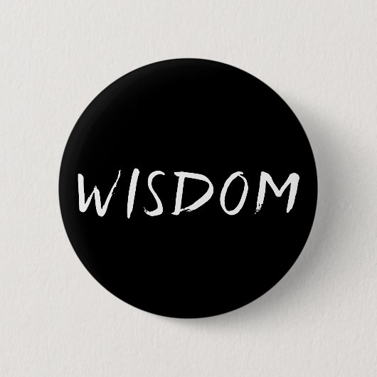 Badge Rond 5 Cm Wisdom B&W (Devant)
