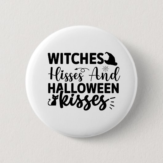Badge Rond 5 Cm Witches Hisses And Halloween Kisses (Devant)