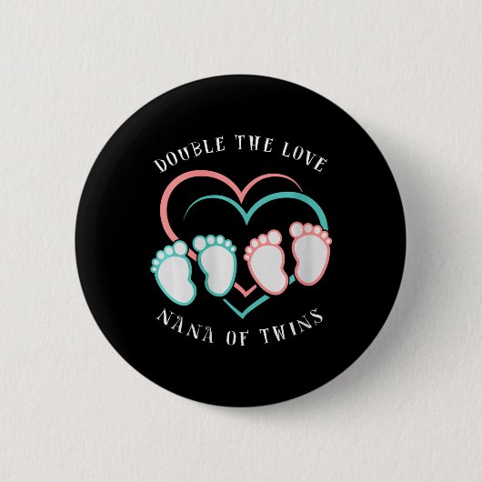 Badge Rond 5 Cm Womens Double The Love New Nana Grandma Of Twins R (Devant)