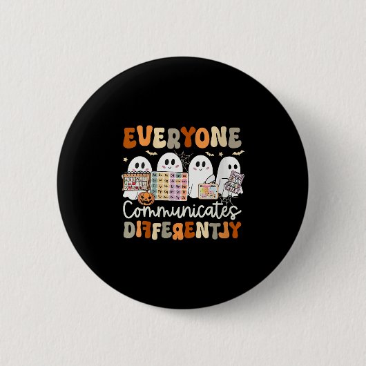 Badge Rond 5 Cm Womens Everyone Communicates Differently Halloween (Devant)