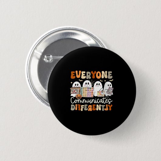 Badge Rond 5 Cm Womens Everyone Communicates Differently Halloween (Devant & derrière)