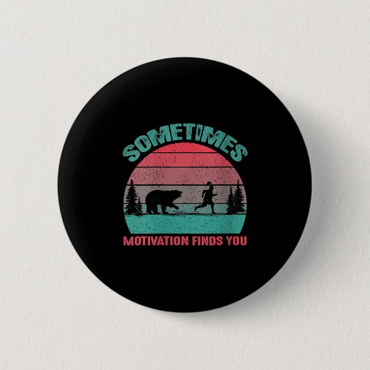 Badge Rond 5 Cm Womens Funny Running Motivational Sometimes Motiva (Devant)