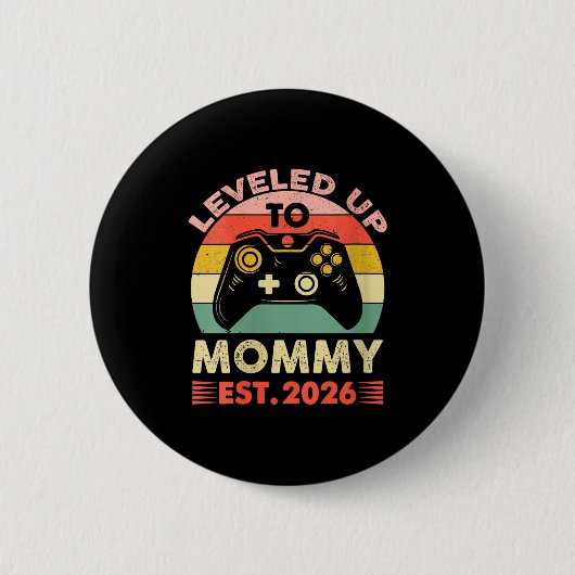 Badge Rond 5 Cm Womens Leveling Up To Mommy 2026 First Time Mom 20 (Devant)