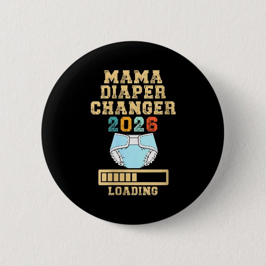 Badge Rond 5 Cm Womens Mama Diaper Changer 2026 New Baby Loading F (Devant)