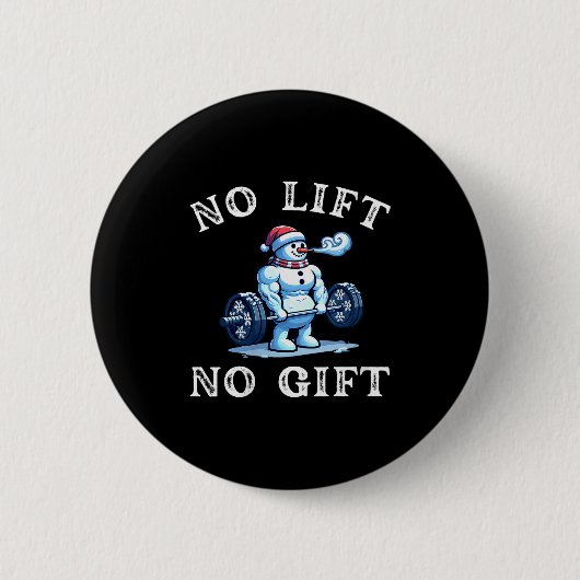 Badge Rond 5 Cm Womens No Lift No Gift Funny Workout Snowman Chris (Devant)