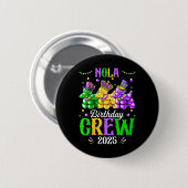 Badge Rond 5 Cm Womens Nola Birthday Crew 2025 New Orleans Mardi G (Devant & derrière)