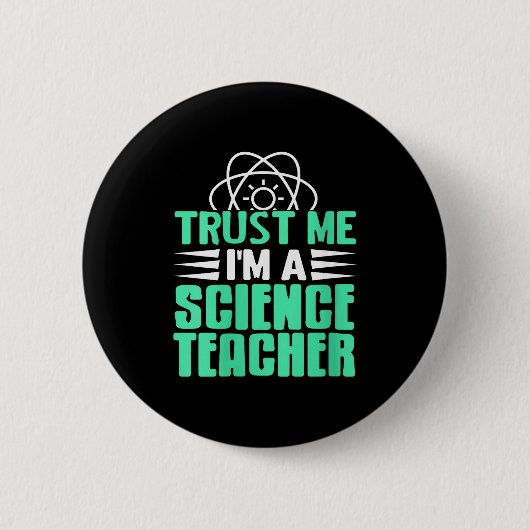 Badge Rond 5 Cm Womens Trust Me I’m Science Teacher With Stem Supe (Devant)