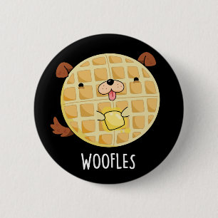 Badge Rond 5 Cm Woofles Doggy Doggy Waffle Pun Dark BG