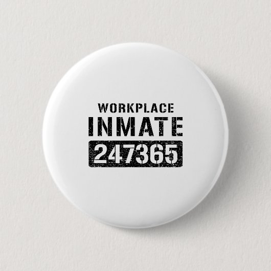 Badge Rond 5 Cm Workplace Worker Prisoner Inmate Halloween Costume (Devant)