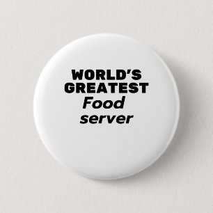 Badge Rond 5 Cm World's greatest Food Server