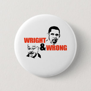 BADGE ROND 5 CM WRIGHT ET MAL/ANTI-OBAMA