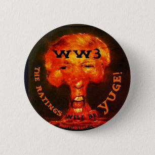 BADGE ROND 5 CM WW3 LE RATINGES SERA YUGE !