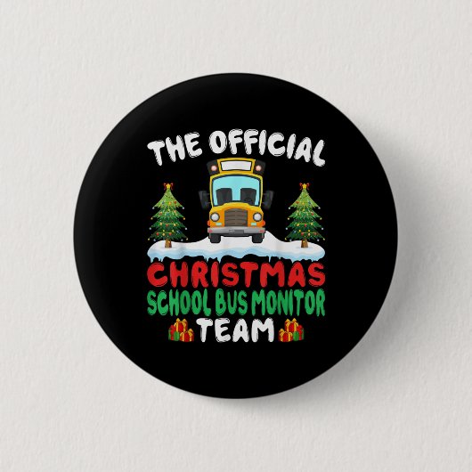 Badge Rond 5 Cm Xmas School Bus Monitor Team School Bus Monitor (Devant)