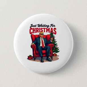 Badge Rond 5 Cm Xmas Trump Siégeant Juste En Attente De Noël