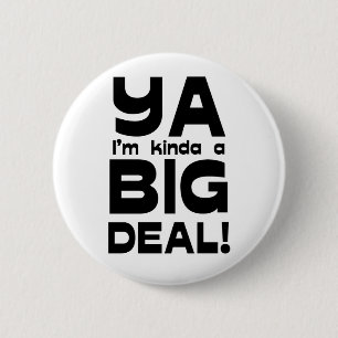 Badge Rond 5 Cm Ya je suis plutôt un bouton d'affaire