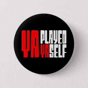 Badge Rond 5 Cm Ya Joué Yaself