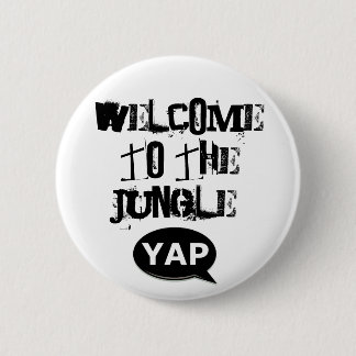 Badge Rond 5 Cm YAP Flair - Bienvenue dans la jungle.