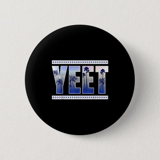 Badge Rond 5 Cm Yeet Funny Slang Quote Humor Meme  (Devant)