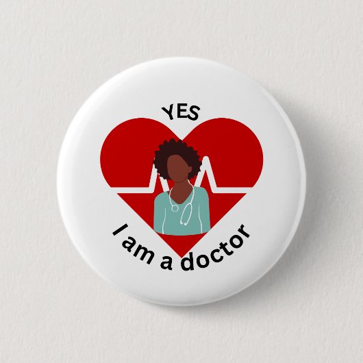 Badge Rond 5 Cm Yes, I'm a Doctor (Devant)