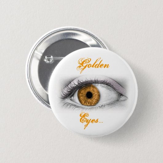 Badge Rond 5 Cm Yeux d'or... (Devant & derrière)