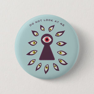 Badge Rond 5 Cm Yeux-trou-clé paranoïaque antisocial