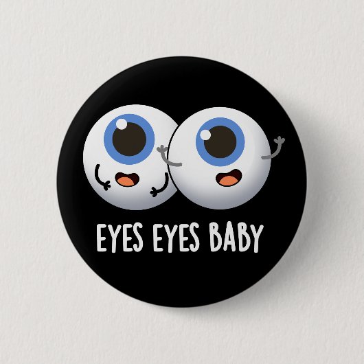 Badge Rond 5 Cm Yeux Yeux Bébé Funny Ice Eyeballs Pun (Devant)