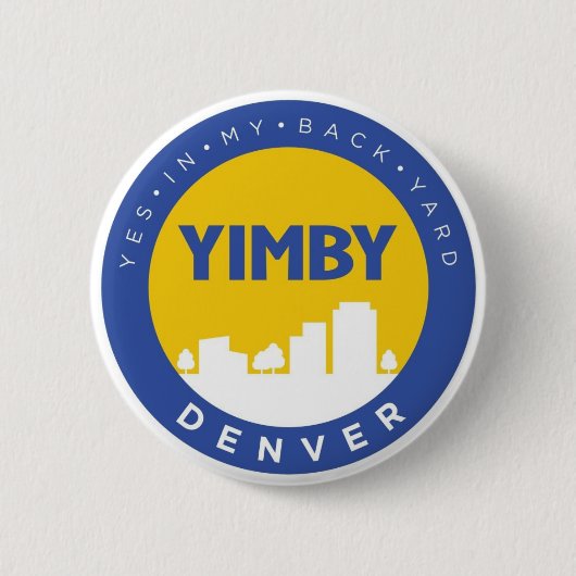 Badge Rond 5 Cm YIMBY Denver Button (Devant)