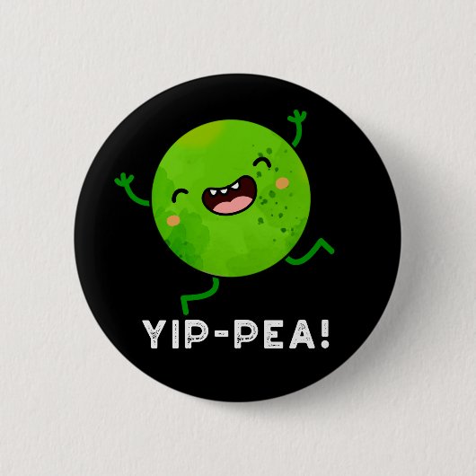 Badge Rond 5 Cm Yip-pea Happy Pea Pun Dark BG (Devant)