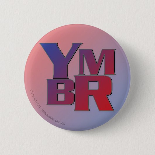 Badge Rond 5 Cm YMBR vous pouvez avoir raison (Devant)