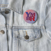 Badge Rond 5 Cm YMBR vous pouvez avoir raison (En situation)