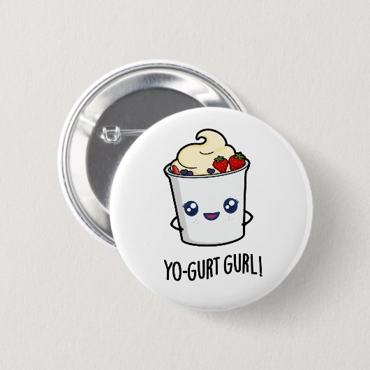 Badge Rond 5 Cm Yo-gurt Gurl Funny Yaourt Pun (Devant & derrière)