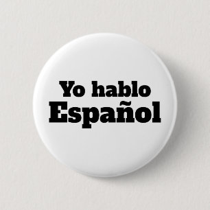Badge Rond 5 Cm Yo hablo español - Je parle espagnol épingle