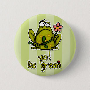 Badge Rond 5 Cm yo ! soyez vert