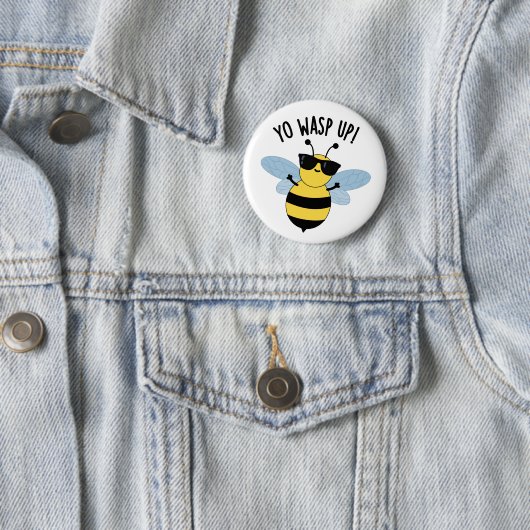 Badge Rond 5 Cm Yo Wasp Up Funny Bug Pun (En situation)