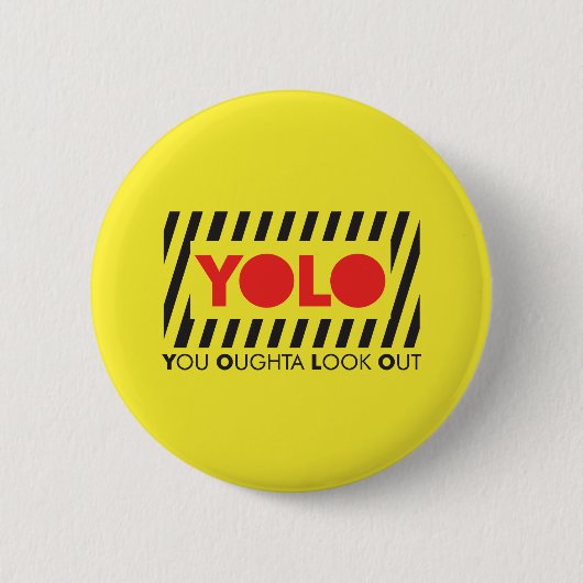 Badge Rond 5 Cm YOLO avec la précaution rouge (Devant)