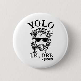 Badge Rond 5 Cm Yolo Jk Brb Jesus Drôle Pâques Jour Bible Vintage