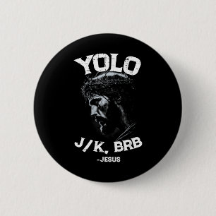 Badge Rond 5 Cm Yolo Lol Jk Brb Jésus Hommes Femmes Religieux Pâqu