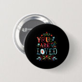 Badge Rond 5 Cm You Are So Loved Motivational Quote  (Devant & derrière)