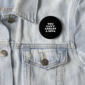 Badge Rond 5 Cm You Can’t Arrest A Diva Funny Sy Attitude Quote  (En situation)