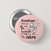 Badge Rond 5 Cm Zebra awareness (Devant & derrière)