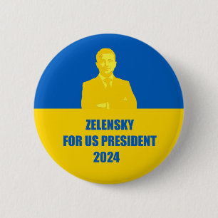 Badge Rond 5 Cm Zelensky for US President 2024 The Best Candidate