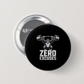 Badge Rond 5 Cm Zero Excuses Gorilla Gym Motivational Workout  (Devant & derrière)