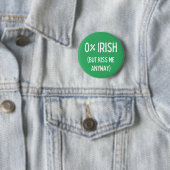 Badge Rond 5 Cm Zéro Pour Cent Irlandais Mais Embrasse-Moi De Tout (En situation)