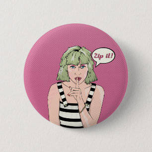Badge Rond 5 Cm Zip It Pop art femme