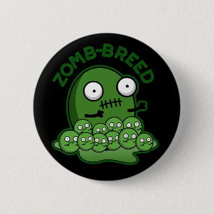 Badge Rond 5 Cm Zom-breed Funny Zombie Breed Pun Dark BG